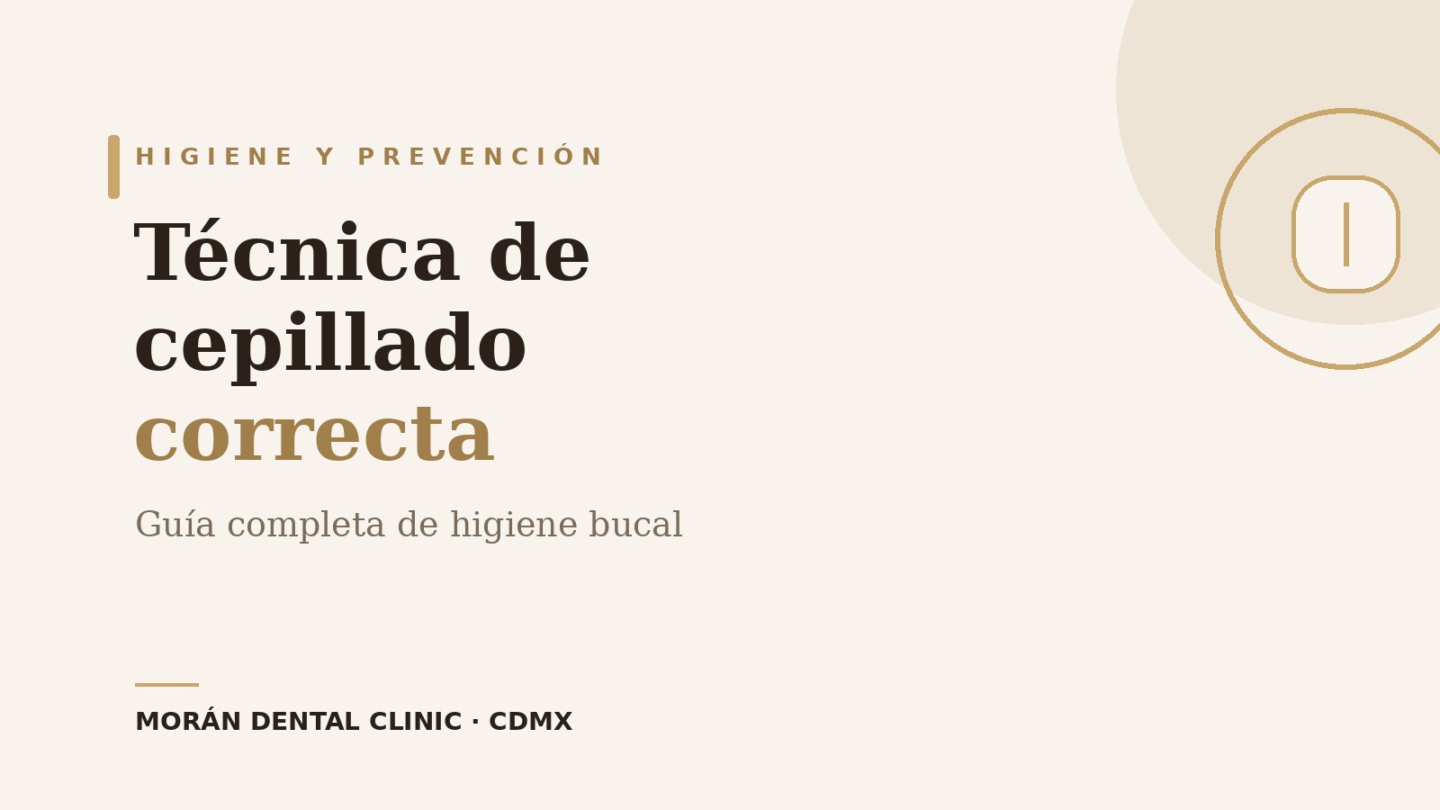 Técnica de cepillado correcta e higiene bucal